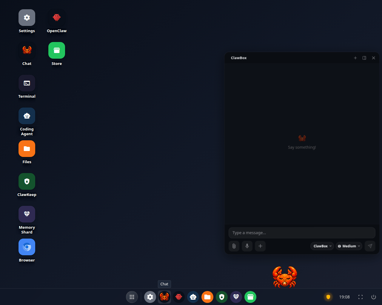 The chat panel open over the desktop with an empty transcript: a small crab above the line Say something!, the message box below it, and the provider and reasoning pills in the row beneath.